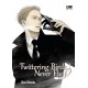 TWITTERING BIRDS NEVER FLY n. 9