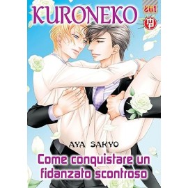 COME CONQUISTARE UN FIDANZATO SCONTROSO KURONEKO DI AYA SAKYO n. 2