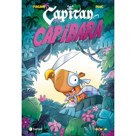 CAPITAN CAPIBARA DI PAGANI E PLUC n. 1