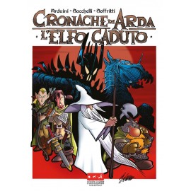 CRONACHE DI ARDA AVVENTURE DI SOTTOCOLLE DI SACCHELLI BABBONI n. 3