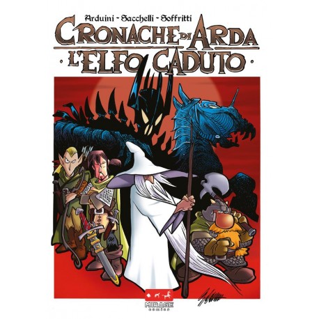 CRONACHE DI ARDA AVVENTURE DI SOTTOCOLLE DI SACCHELLI BABBONI n. 3