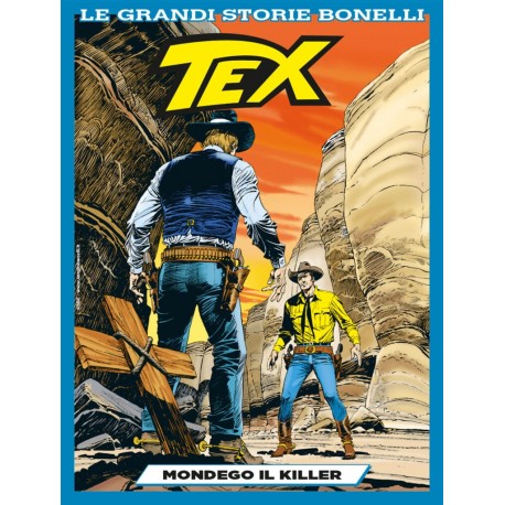 GRANDI STORIE TEX MONDEGO IL KILLER n. 16