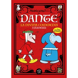 DANTE LA DIVINA COMMEDIA A FUMETTI DI MARCELLO TONINELLI EDIZIONE 50 ANNI n. 1