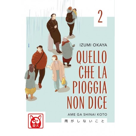 QUELLO CHE LA PIOGGIA NON DICE DI AME GA SHINAI KOTO n. 2