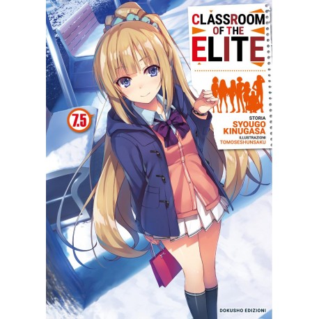 CLASSROOM OF THE ELITE DI SYOUGO KINUSAGA ROMANZO 7.5 n. 7