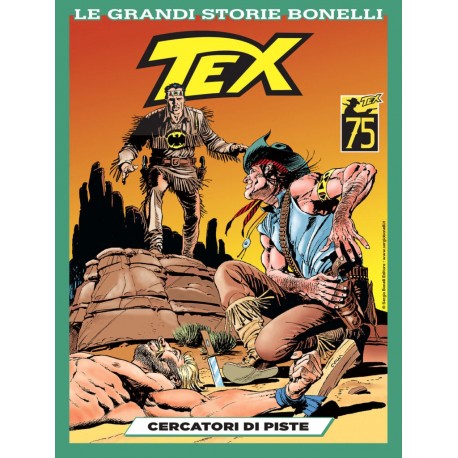 GRANDI STORIE BONELLI TEX CERCATORI DI PISTE n. 8