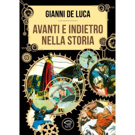 AVANTI E INDIETRO NELLA STORIA n. 1