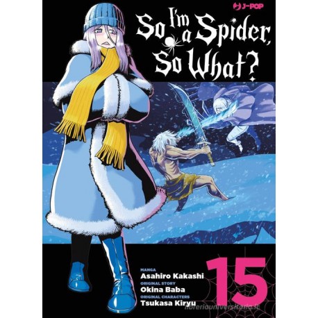 SO I'M A SPIDER, SO WHAT? di asahiro kakasi n. 15