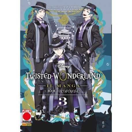 TWISTED WONDERLAND IL MANGA OCTAVINELLE DI TOBOSO n. 3
