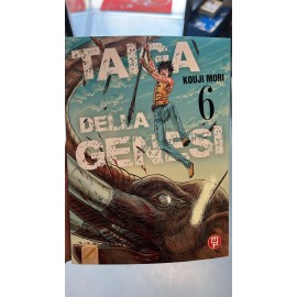 TAIGA DELLA GENESI DI KOUJI MORI n. 6