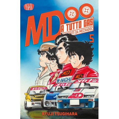 A TUTTO GAS BENVENUTI DA MECHADOC SERIE DI TSUGIHARA n. 5