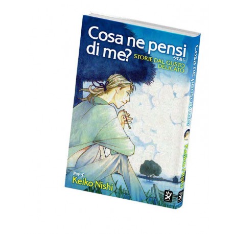 COSA PENSI DI ME STORIE DAL GUSTO DELICATO DI KEIKO NISHI n. 1