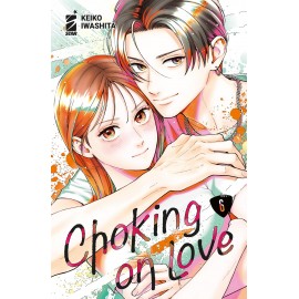 CHOKING ON LOVE DI KEIKO IWASHITA n. 6