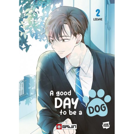 A GOOD DAY TO BE A DOG DI LEEHYE n. 2