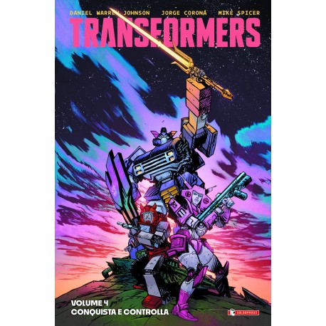 TRANSFORMERS NUOVA SERIE DI D WARREN E SPICER TP CONQUISTA E CONTROLLA TP VARIANT n. 4