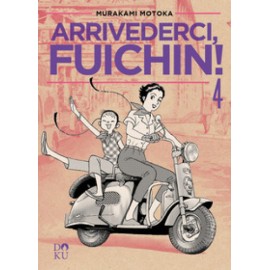 ARRIVEDERCI FUICHIN DI MURAKAMI MOTOKA n. 4