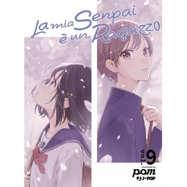 MIA SENPAI E' UN RAGAZZO DI PAM n. 9