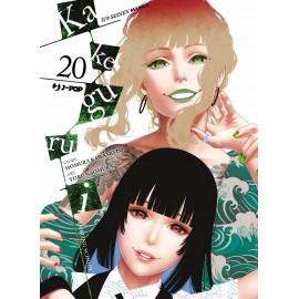 KAKEGURUI DI KAWAMOTO E NAOMURA n. 20