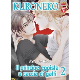 KURONEKO PRINCIPE EGOISTA A CACCIA DI GATTI DI AYA SAKYO n. 2