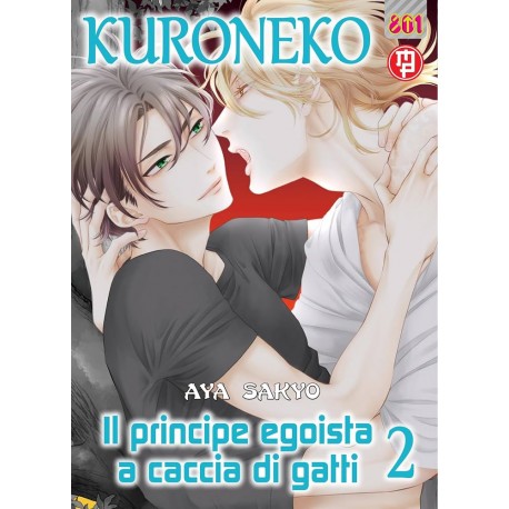 KURONEKO PRINCIPE EGOISTA A CACCIA DI GATTI DI AYA SAKYO n. 2