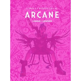THE ART OF ARCANE DELUXE LEAGUE OF LEGENDS RISTAMPA n. 1