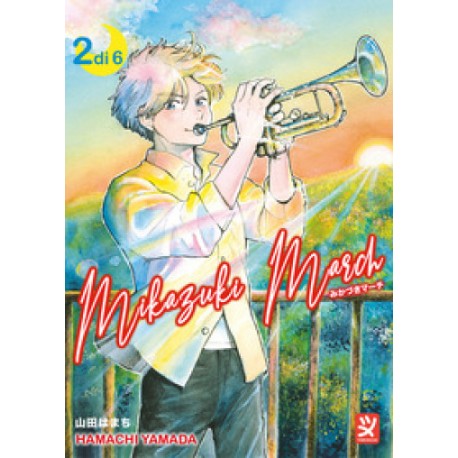 MIKAZUKI MARCH DI YAMADA n. 2