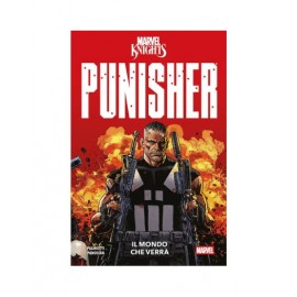 PUNISHER MARVEL KNIGHTS TP MONDO CHE VERRA' n. 1