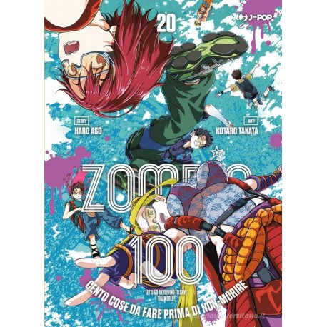 ZOMBIE 100 DI KOTARO TAKATA n. 20
