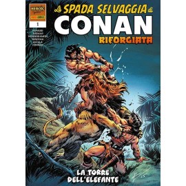 LA SPADA SELVAGGIA DI CONAN RIFORGIATA n. 1