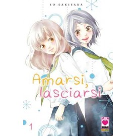 AMARSI LASCIARSI DI IO SAKISAKA n. 1