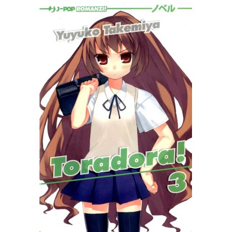 TORADORA LIGHT NOVEL n. 3