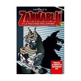 ZANNABLù E LA MACCHINA DELL''AMORE n. 1