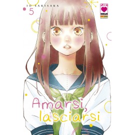 AMARSI LASCIARSI DI IO SAKISAKA n. 5