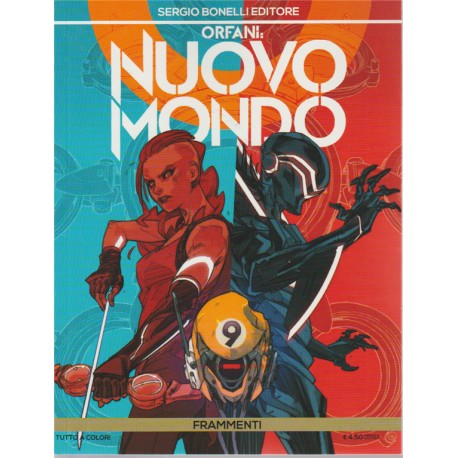 ORFANI NUOVO MONDO n. 9