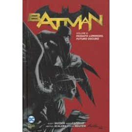 BATMAN TP PASSATO LUMINOSO FUTURO OSCURO n. 6