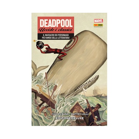 DEADPOOL UCCIDE I CLASSICI n. 1
